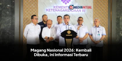 Magang Nasional 2026: Kembali Dibuka, Ini Informasi Terbaru