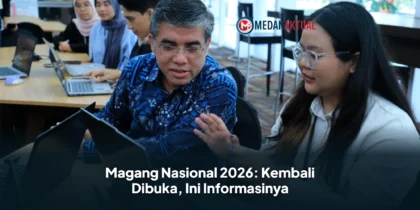 Magang Nasional 2026: Kembali Dibuka, Ini Informasinya