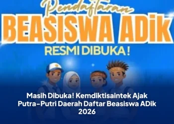 Masih Dibuka! Kemdiktisaintek Ajak Putra-Putri Daerah Daftar Beasiswa ADik 2026