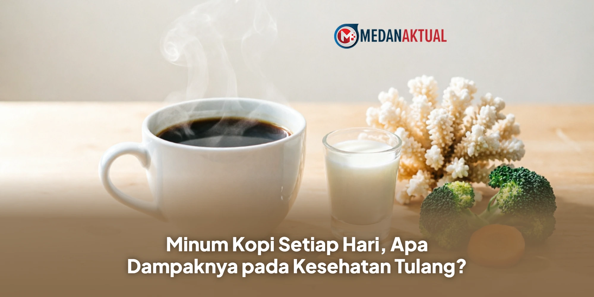 Minum Kopi Setiap Hari, Apa Dampaknya pada Kesehatan Tulang?
