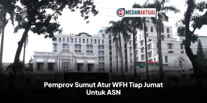 Pemprov Sumut Atur WFH Tiap Jumat Untuk ASN