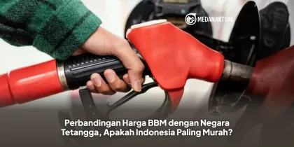 Perbandingan Harga BBM dengan Negara Tetangga, Apakah Indonesia Paling Murah?
