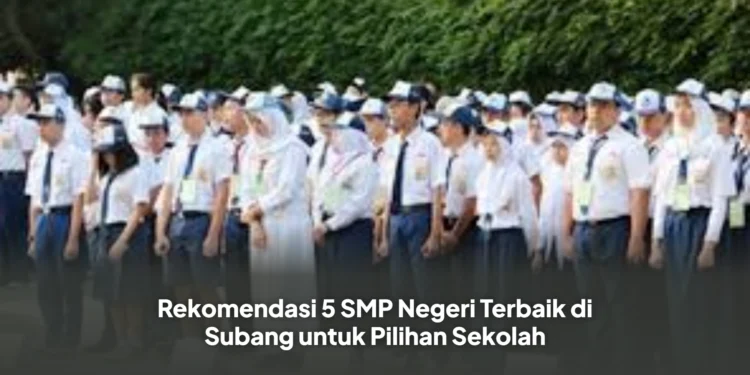 Rekomendasi 5 SMP Negeri Terbaik di Subang untuk Pilihan Sekolah