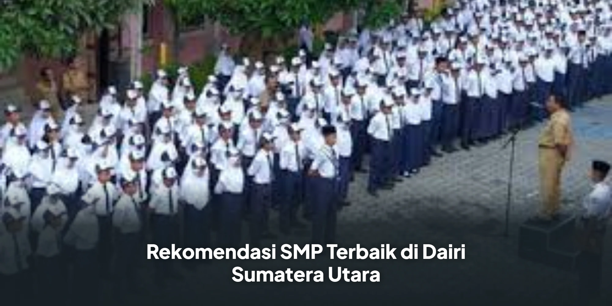 Rekomendasi SMP Terbaik di Dairi Sumatera Utara