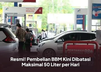 Resmi! Pembelian BBM Kini Dibatasi Maksimal 50 Liter per Hari