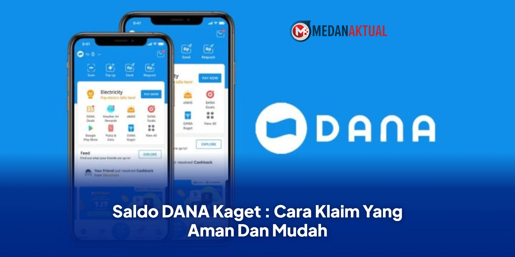 Saldo DANA Kaget : Cara Klaim Yang Aman Dan Mudah