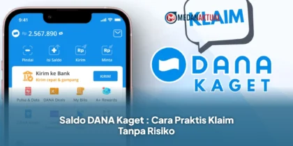 Saldo DANA Kaget : Cara Praktis Klaim Tanpa Risiko