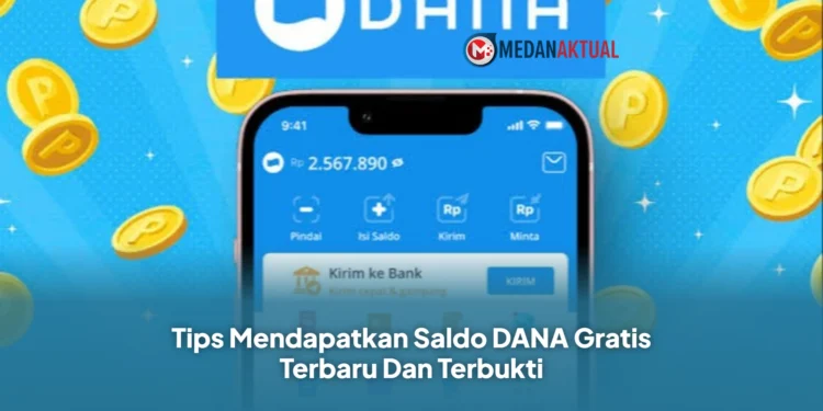 Tips Mendapatkan Saldo DANA Gratis Terbaru Dan Terbukti