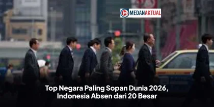 Top Negara Paling Sopan Dunia 2026, Indonesia Absen dari 20 Besar