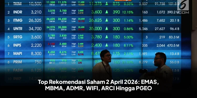 Top Rekomendasi Saham 2 April 2026: EMAS, MBMA, ADMR, WIFI, ARCI Hingga PGEO