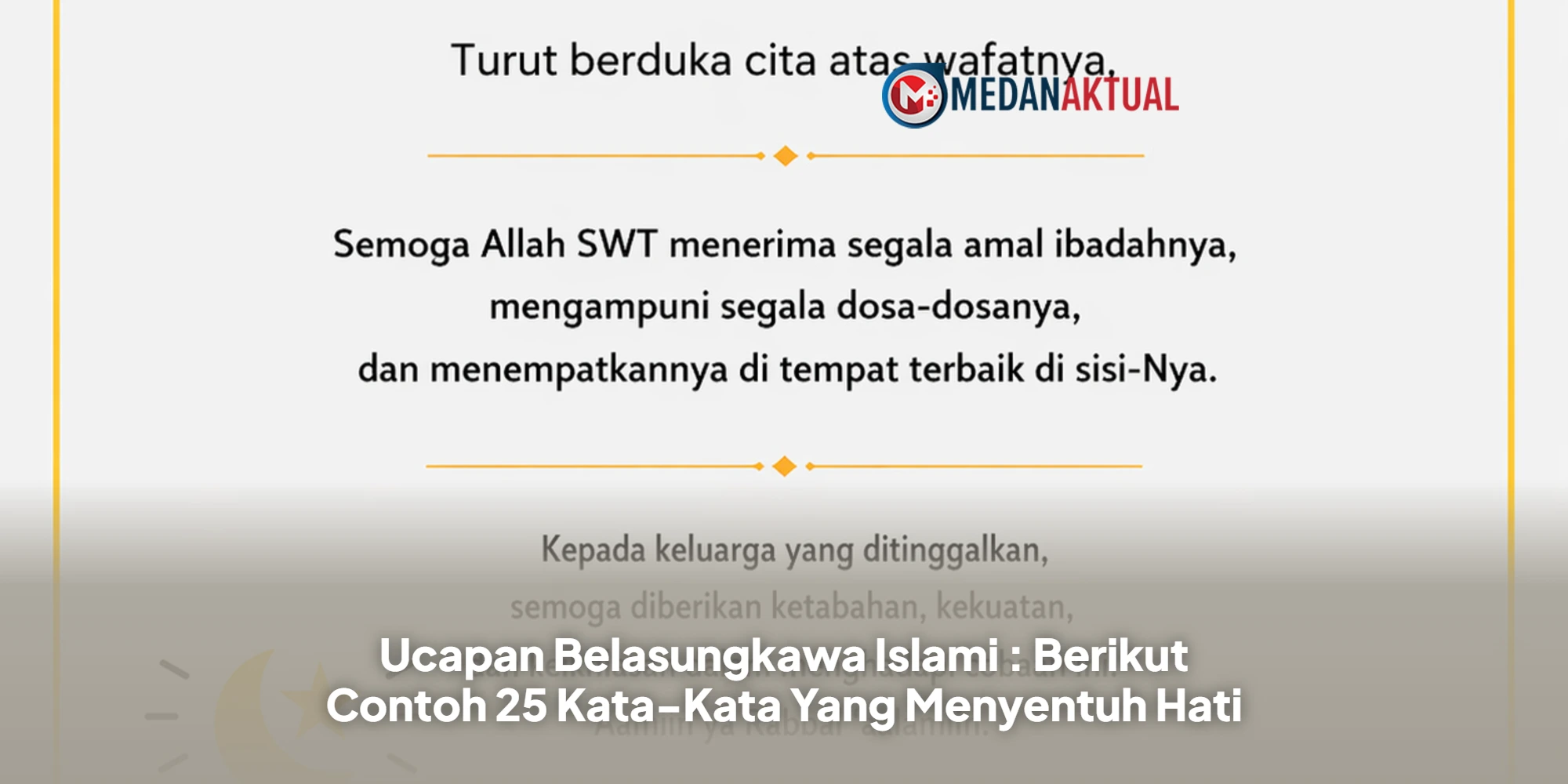 Ucapan Belasungkawa Islami : Berikut Contoh 25 Kata-Kata Yang Menyentuh Hati