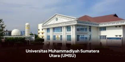 Universitas Muhammadiyah Sumatera Utara (UMSU)