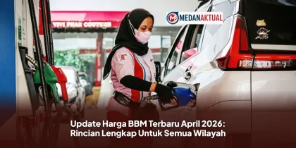 Update Harga BBM Terbaru April 2026: Rincian Lengkap Untuk Semua Wilayah