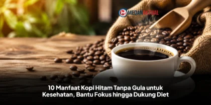 10 Manfaat Kopi Hitam Tanpa Gula untuk Kesehatan, Bantu Fokus hingga Dukung Diet