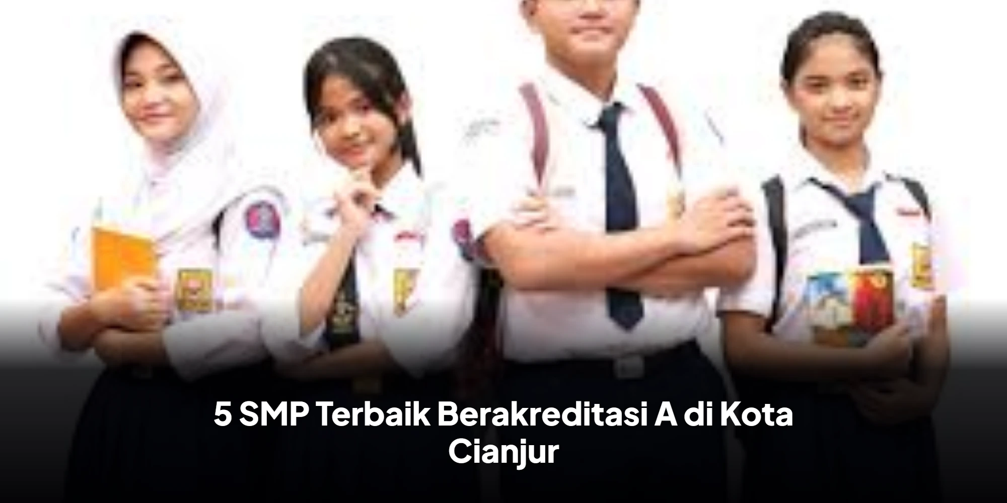 5 SMP Terbaik Berakreditasi A di Kota Cianjur