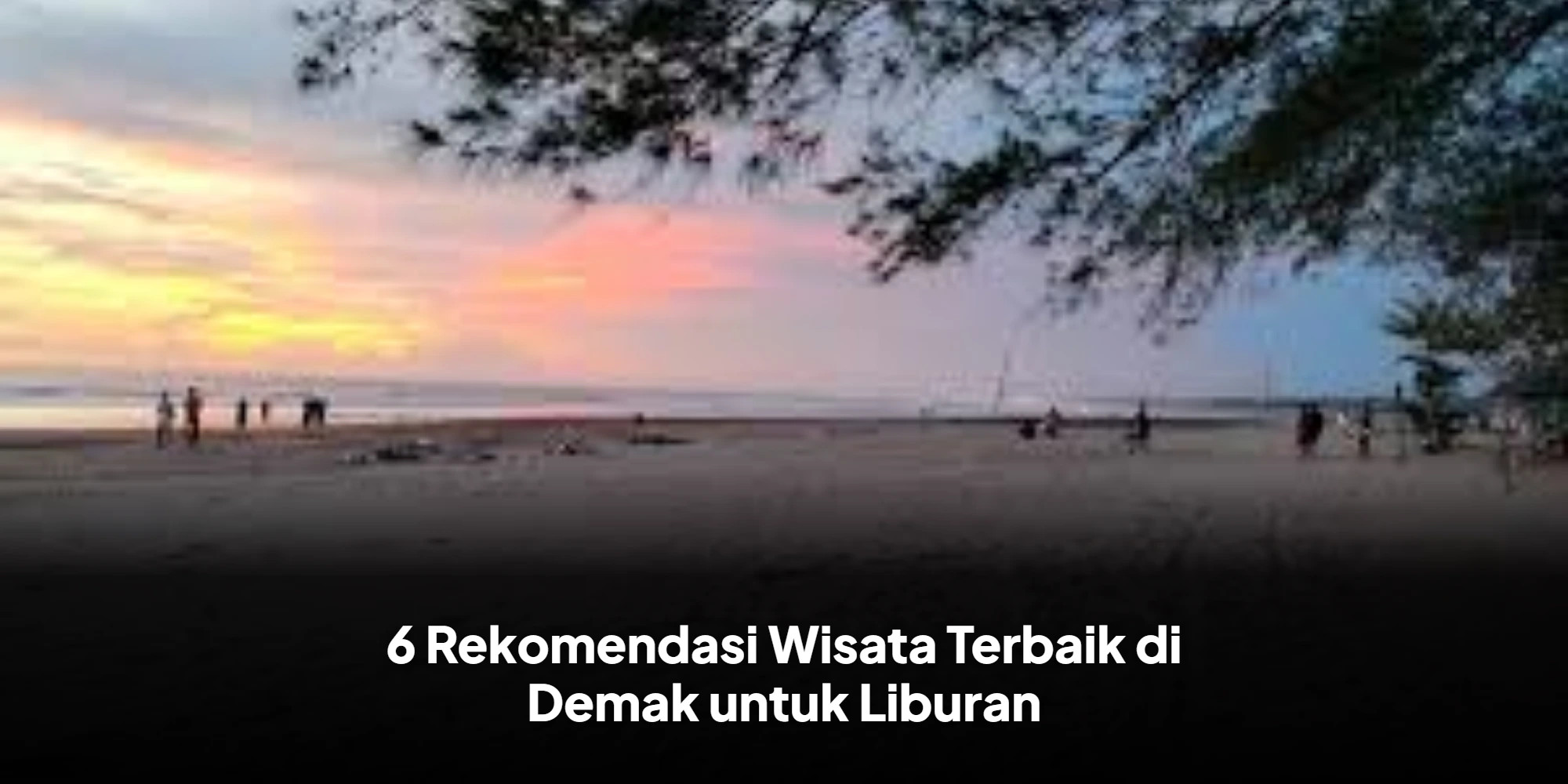 6 Rekomendasi Wisata Terbaik di Demak untuk Liburan