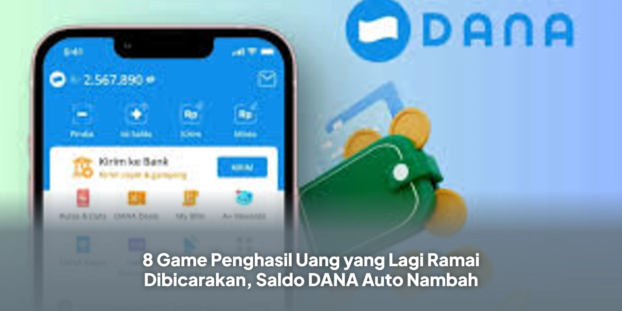 8 Game Penghasil Uang yang Lagi Ramai Dibicarakan, Saldo DANA Auto Nambah