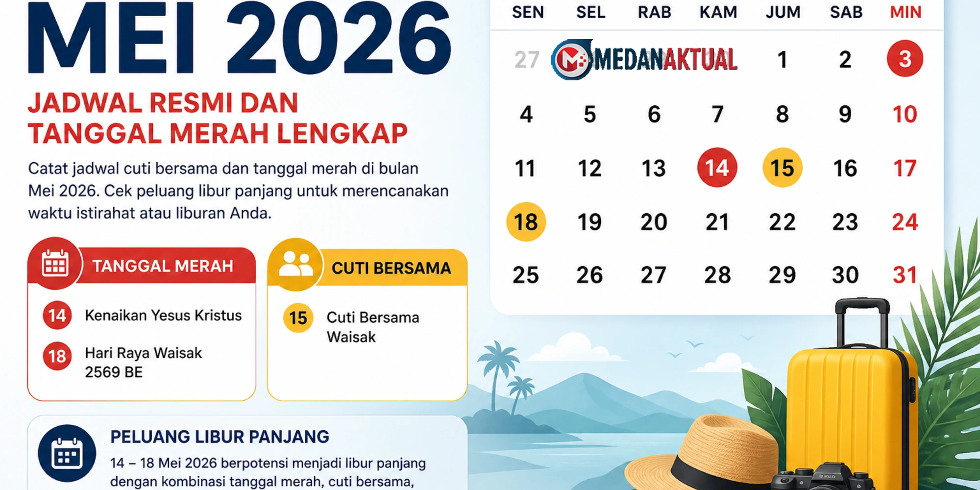 Kalender cuti bersama Mei 2026 lengkap dengan tanggal merah dan peluang libur panjang