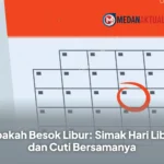 Apakah Besok Libur: Simak Hari Libur dan Cuti Bersamanya