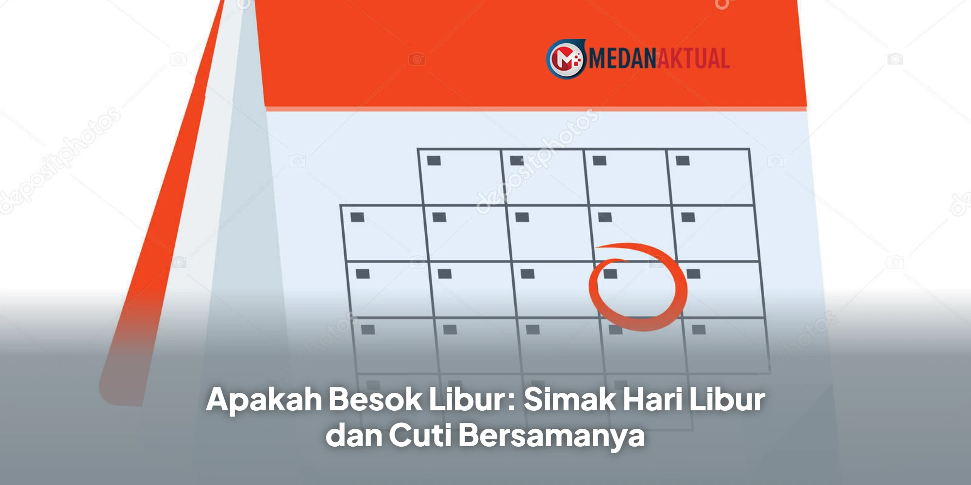 Apakah Besok Libur: Simak Hari Libur dan Cuti Bersamanya