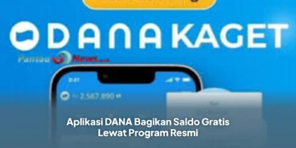Aplikasi DANA Bagikan Saldo Gratis Lewat Program Resmi
