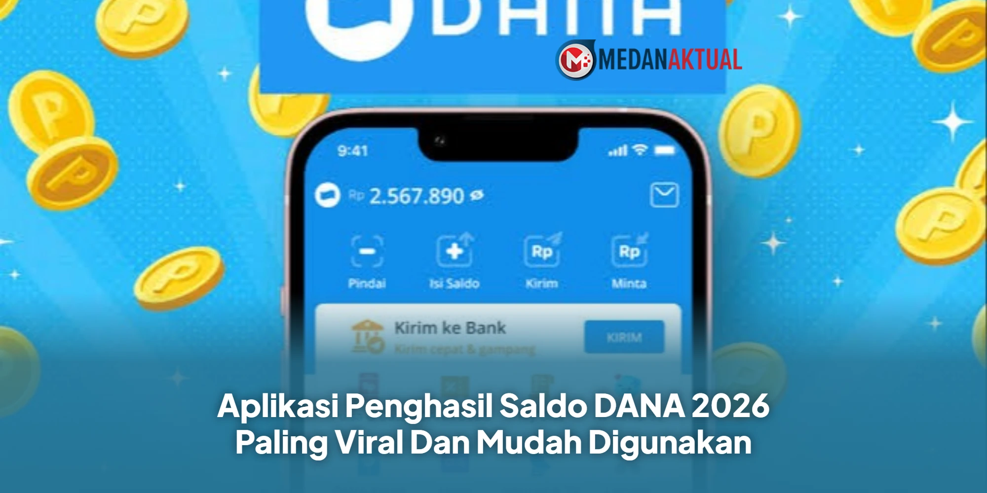 Aplikasi Penghasil Saldo DANA 2026 Paling Viral Dan Mudah Digunakan