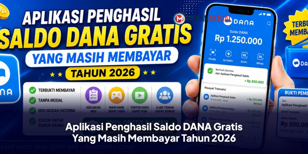 Aplikasi Penghasil Saldo DANA Gratis Yang Masih Membayar Tahun 2026