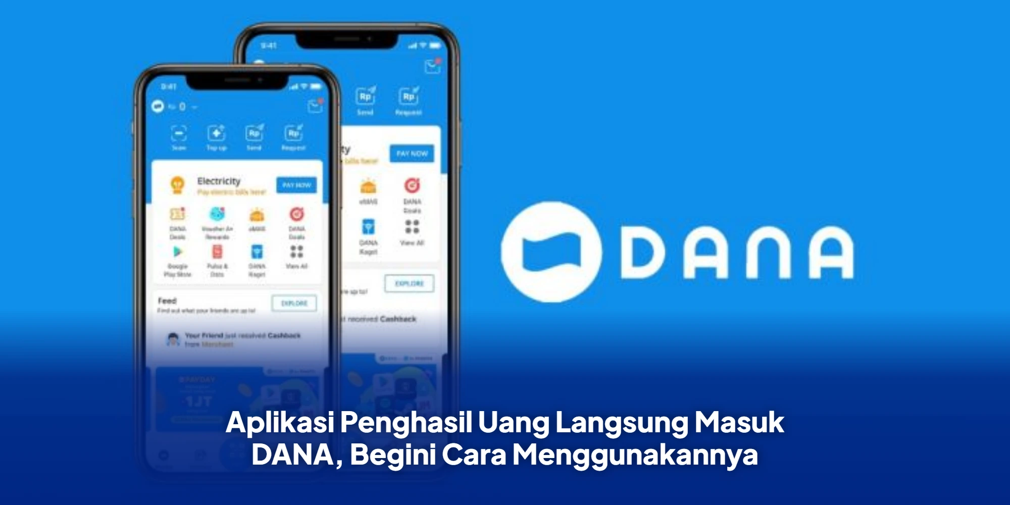 Aplikasi Penghasil Uang Langsung Masuk DANA, Begini Cara Menggunakannya