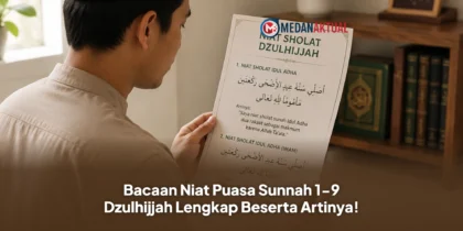 Bacaan Niat Puasa Sunnah 1-9 Dzulhijjah Lengkap Beserta Artinya!