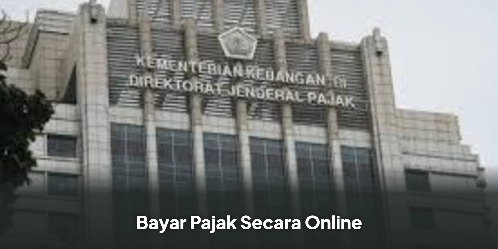 Panduan Lengkap Bayar Pajak Secara Online Tanpa Ribet