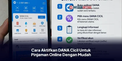 Cara Aktifkan DANA Cicil Untuk Pinjaman Online Dengan Mudah