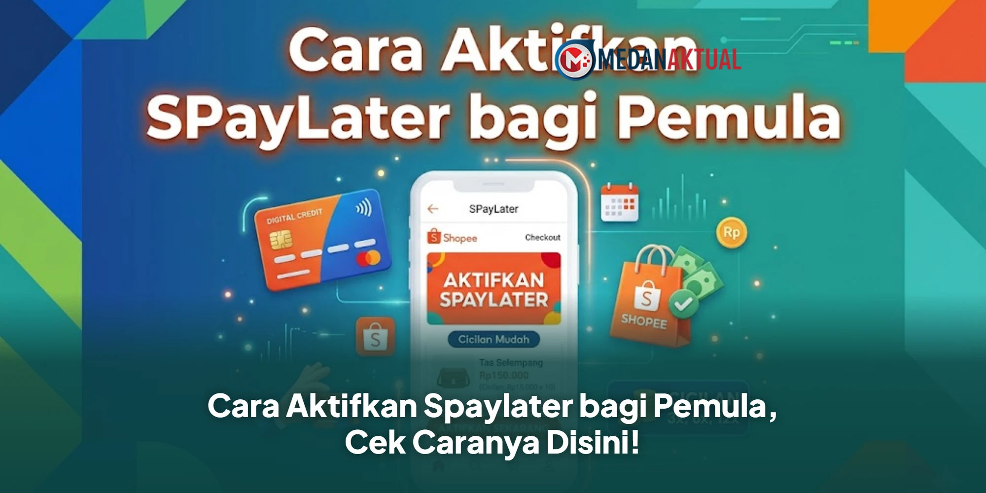 Cara Aktifkan Spaylater bagi Pemula, Cek Caranya Disini!