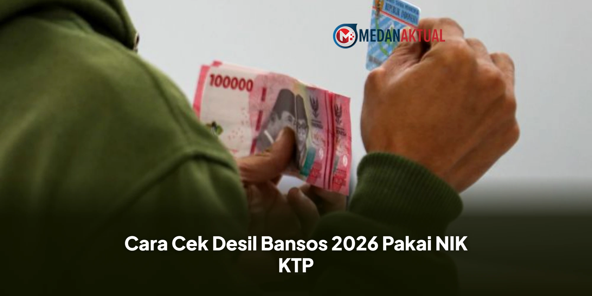 Cara Cek Desil Bansos 2026 Pakai NIK KTP