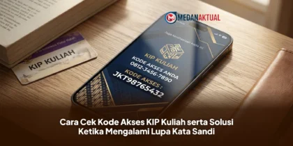 Cara Cek Kode Akses KIP Kuliah serta Solusi Ketika Mengalami Lupa Kata Sandi