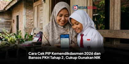 Cara Cek PIP Kemendikdasmen 2026 dan Bansos PKH Tahap 2, Cukup Gunakan NIK