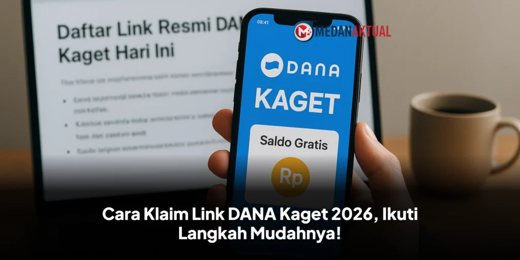 Cara Klaim Link DANA Kaget 2026, Ikuti Langkah Mudahnya!