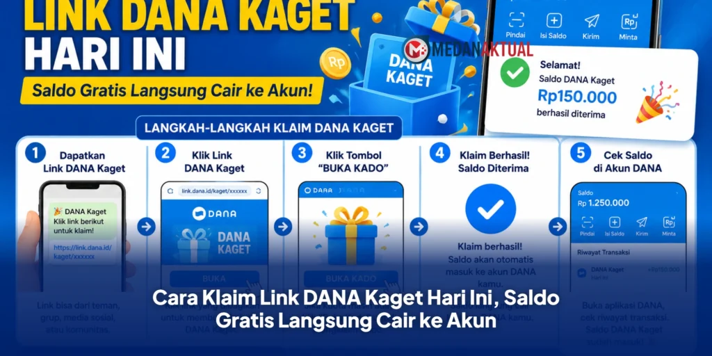 Cara Klaim Link DANA Kaget Hari Ini, Saldo Gratis Langsung Cair ke Akun