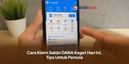 Cara Klaim Saldo DANA Kaget Hari Ini, Tips Untuk Pemula