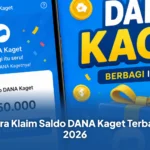 Cara Klaim Saldo DANA Kaget Terbaru 2026