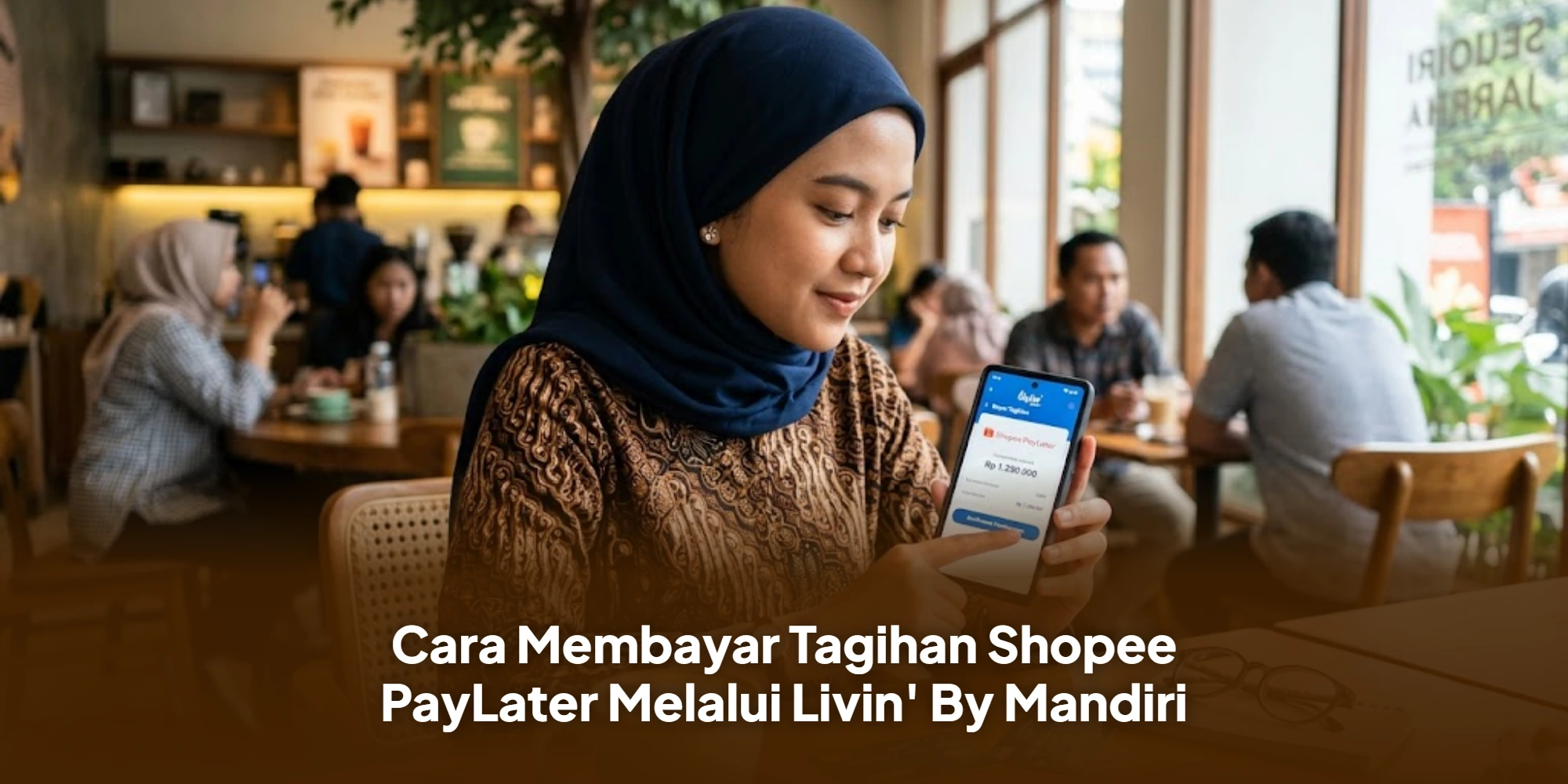 Cara Membayar Tagihan Shopee PayLater Melalui Livin By Mandiri