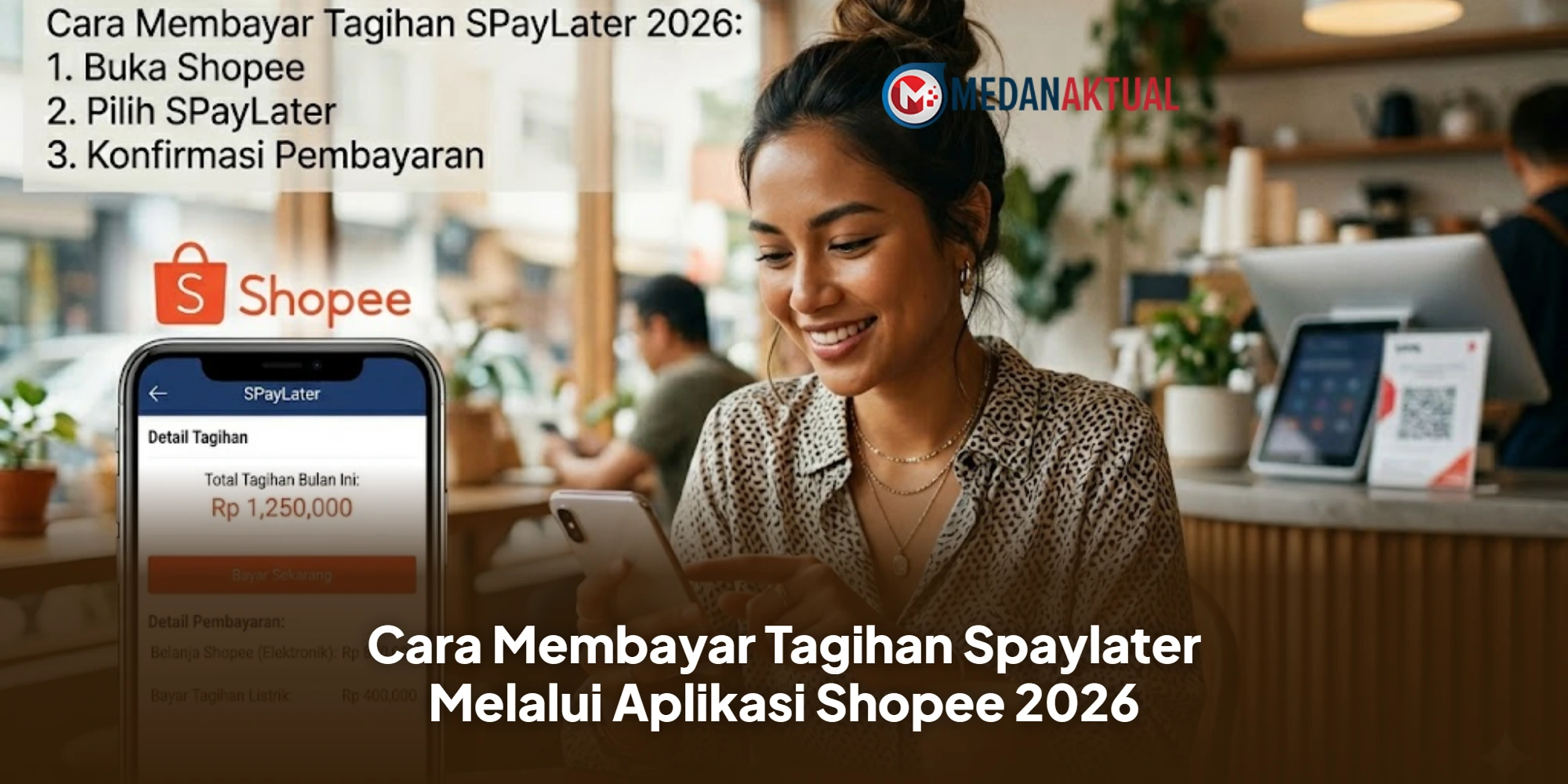 Cara Membayar Tagihan Spaylater Melalui Aplikasi Shopee 2026