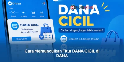 Cara Memunculkan Fitur DANA CICIL di DANA
