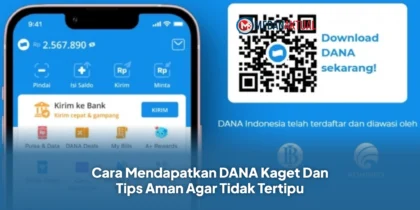 Cara Mendapatkan DANA Kaget Dan Tips Aman Agar Tidak Tertipu