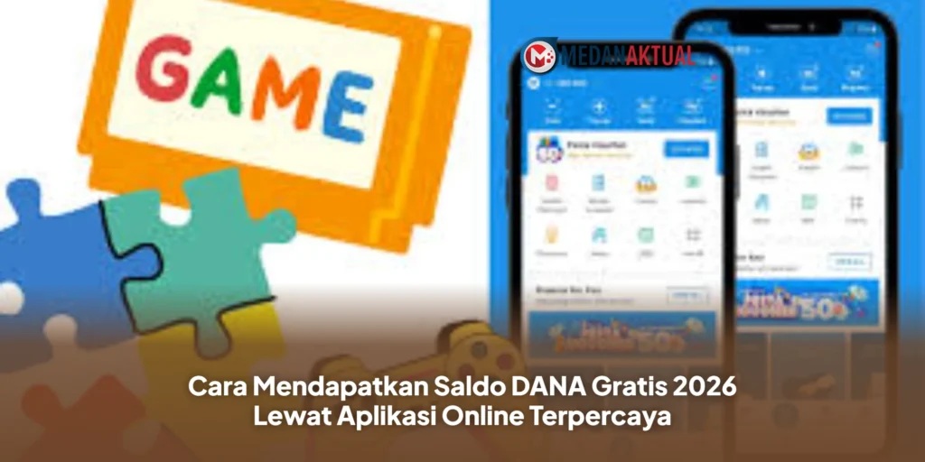 Cara Mendapatkan Saldo DANA Gratis 2026 Lewat Aplikasi Online Terpercaya