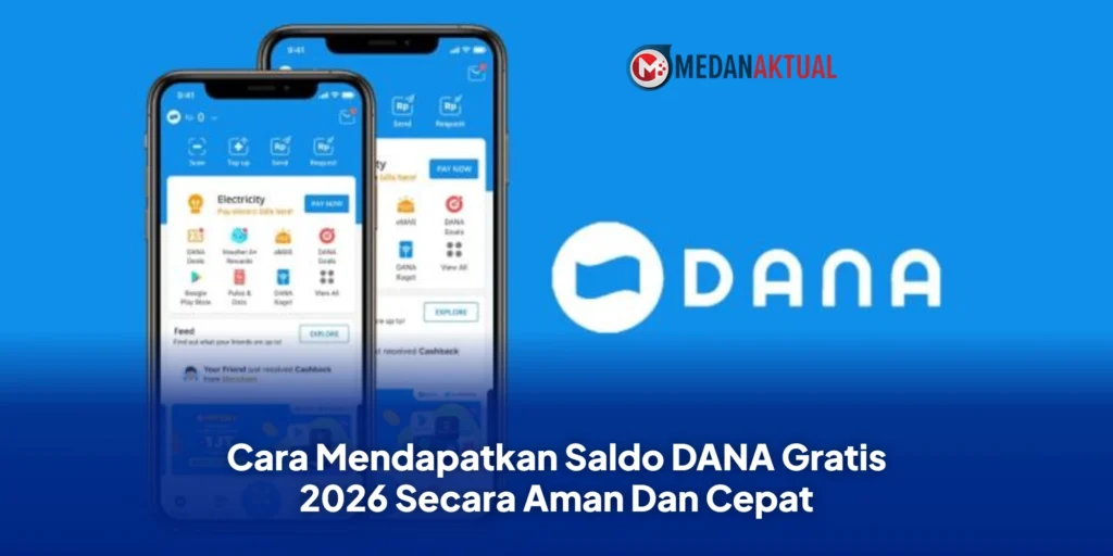 Cara Mendapatkan Saldo DANA Gratis 2026 Secara Aman Dan Cepat