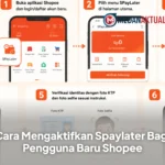 Cara Mengaktifkan Spaylater Bagi Pengguna Baru Shopee