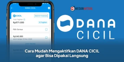 Cara Mudah Mengaktifkan DANA CICIL agar Bisa Dipakai Langsung