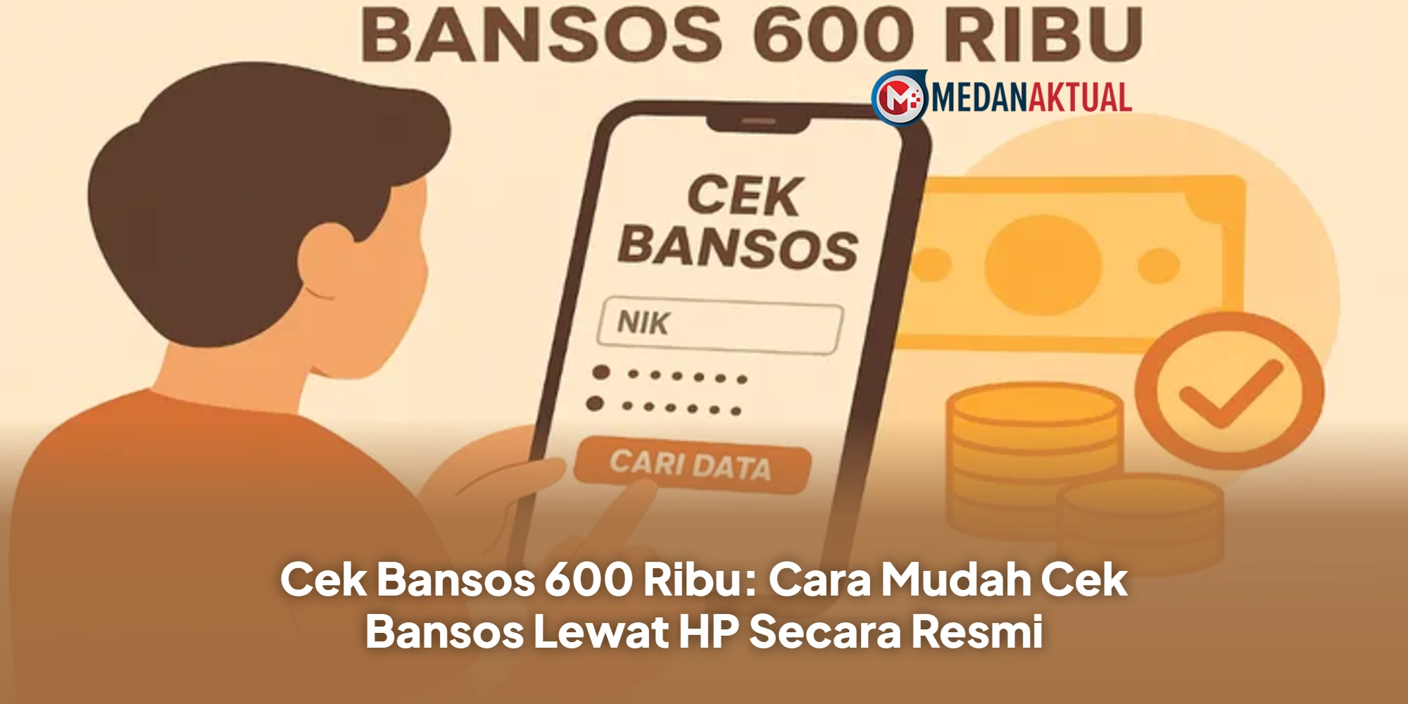 Cek Bansos 600 Ribu: Cara Mudah Cek Bansos Lewat HP Secara Resmi