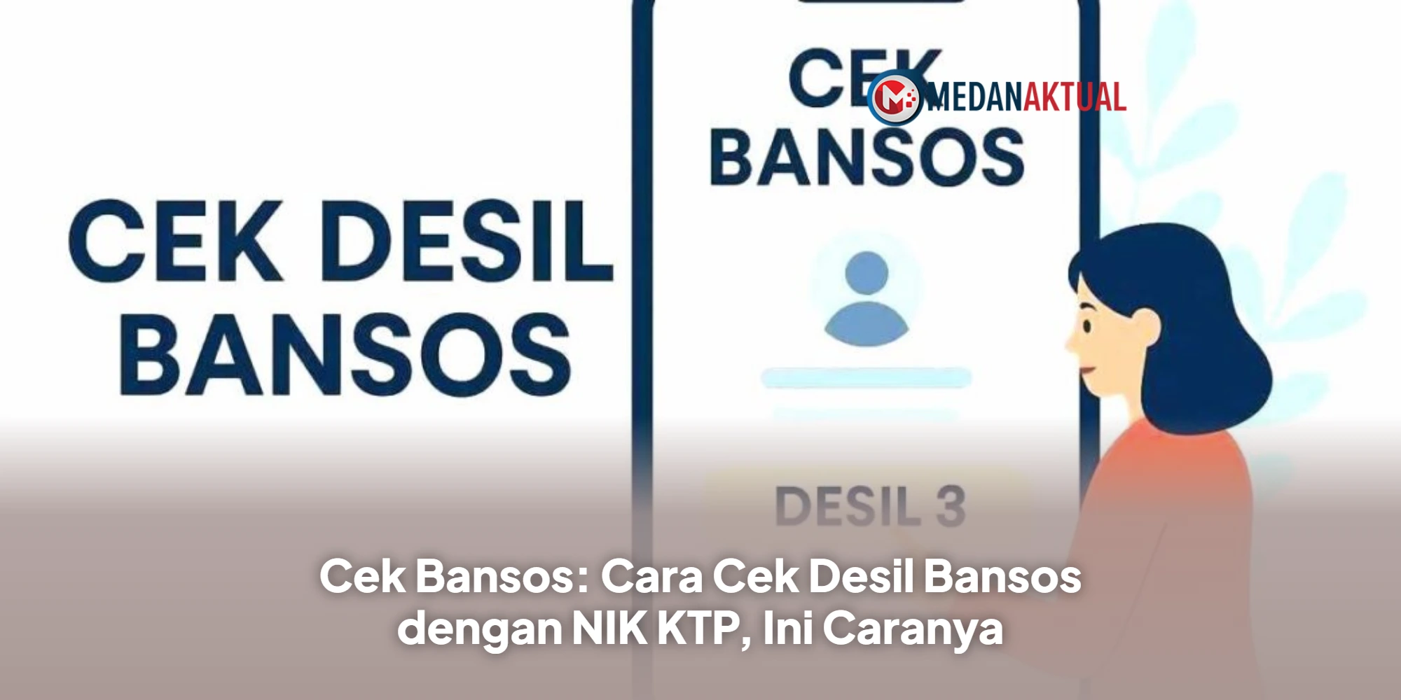 Cek Bansos: Cara Cek Desil Bansos dengan NIK KTP, Ini Caranya