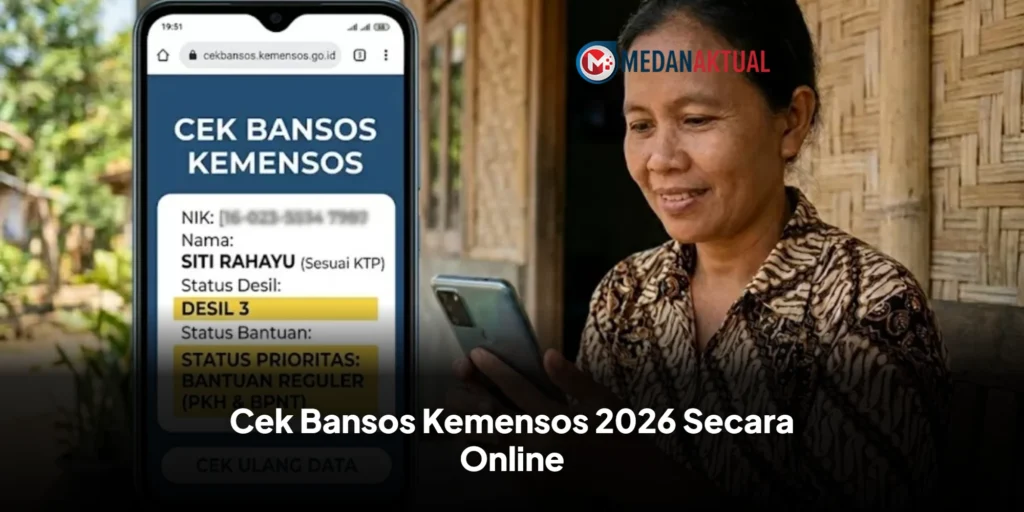 Cek Bansos Kemensos: Cara Mudah Cek Bansos Kemensos 2026 Secara Online